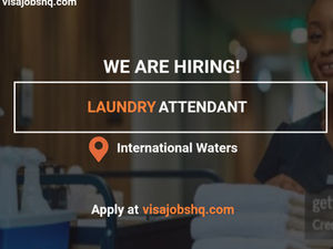Join a Top Luxury Cruise Ship as a Laundry Attendant, Apply Now
