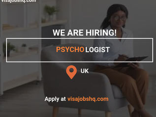 Psychologist needed in the UK Tier 2 Visa Sponsorship Available Apply Now
