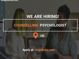 Counselling Psychologist needed in the UK Tier 2 Visa Sponsorship Available Apply Now