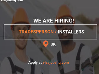 Skilled Tradesperson/ Installers, Relocate to the UK with Work Visa Sponsorship, Apply Now