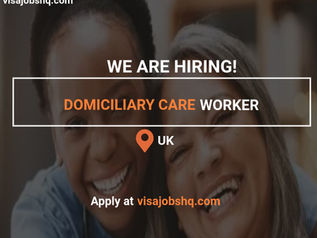 Domiciliary Care Assistant needed in the UK with full Visa Sponsorship. Apply now