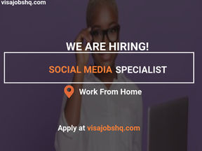 JOIN A FULLY REMOTE GLOBAL TEAM AS A SOCIAL MEDIA SPECIALIST, THIS IS A WORK FROM HOME ROLE, APPLY NOW