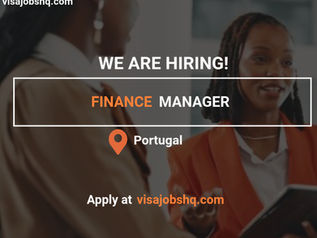 Finance Manager - Relocation to Portugal Required with visa sponsorship