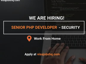 A Senior PHP/Laravel Developer - Security Specialist is Needed, Work Remotely From Anywhere in the World