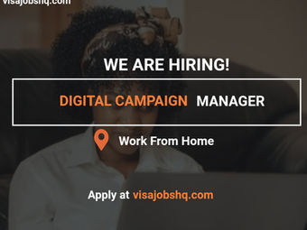 Join a Fully Remote Team as a Digital Campaign Manager, 100% Remote Worldwide Role, Apply Now