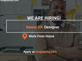 Hiring a Senior UX Designer, 100% Remote, Work from Anywhere in the World, Apply Now