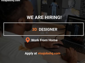 WE ARE HIRING AN EXPERIENCED 3D DESIGNER, WORK FROM ANYWHERE IN THE WORLD, APPLY NOW