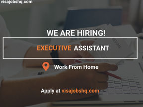 OPEN REMOTE JOB OPPORTUNITY FOR AN EXPERIENCED EXECUTIVE ASSISTANT, 100% REMOTE ROLE, APPLY NOW