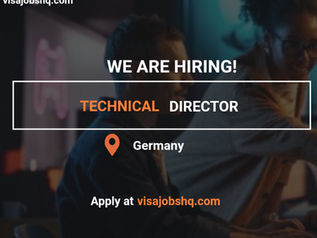 Hiring a Technical Director, Relocation to Frankfurt, Germany with Visa Sponsorship