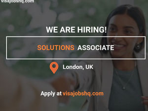 Solutions Associate Job in London, UK with Visa Sponsorship Provided, Apply Now