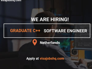 Graduate C++ Software Engineer Needed, Relocate to Netherlands with Work Visa Sponsorship, Apply Now