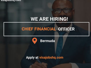 Work in Bermuda as a Chief Financial Officer, Relocation Support and Visa Sponsorship Provided