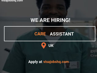 WE ARE HIRING A CARE ASSISTANT IN THE UK, SKILLED WORKER VISA SPONSORSHIP AVAILABLE, £11.87 PER HOUR