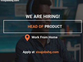 Join a Fully Remote Team as a Head of Product, Work from Anywhere in the World, Apply Now