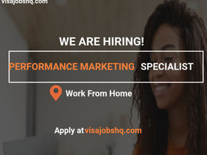 Performance Marketing Specialist, Work Remotely from anywhere in the World, Apply Now
