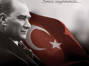 ULU ÖNDER MUSTAFA KEMAL ATATÜRK`Ü HASRET VE ÖZLEM İLE ANIYORUZ!...