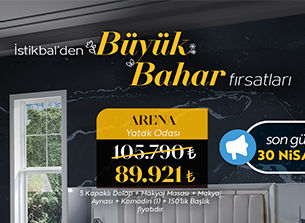 İSTİKBAL'DEN BAHARA ÖZEL BÜYÜK FIRSAT GÜNLERİ BAŞLADI!...