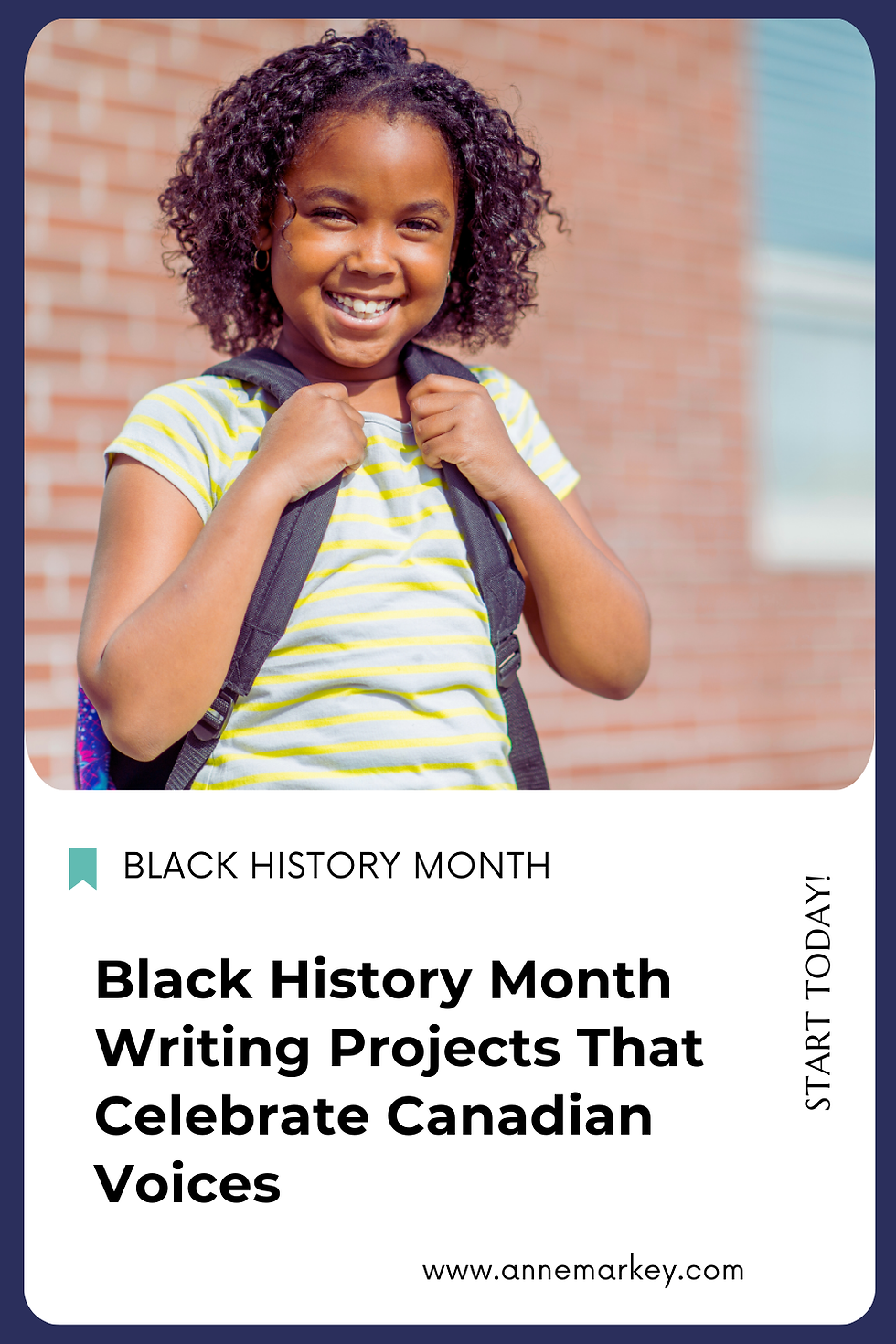 Smiling girl with curly hair and backpack stands in front of a brick wall. Text: Black History Month writing projects. Emotion: Happy.