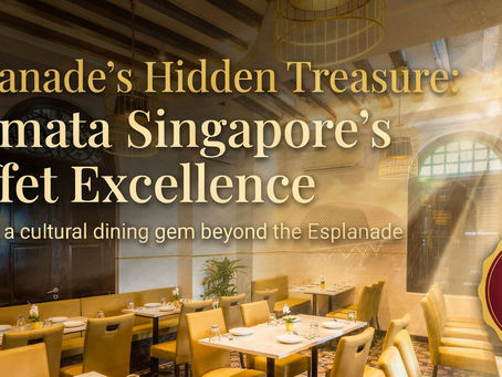 Esplanade's Hidden Treasure: Permata Singapore'sBuffet Excellence