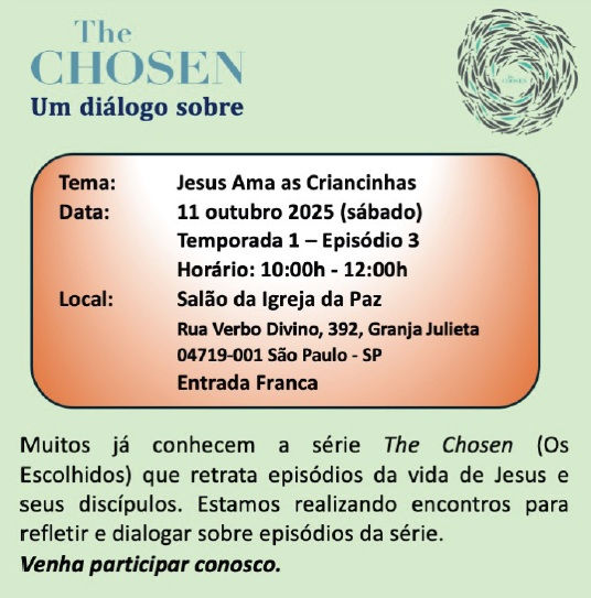 Igreja da Paz:  The Chosen - Um diálogo sobre