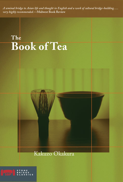 The Book of Tea | Catalog | Stone Bridge Press