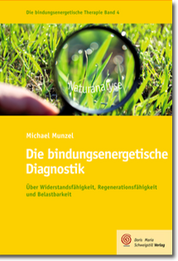 Bindungsenergetisches Wissen. Bücher von Michael Munzel