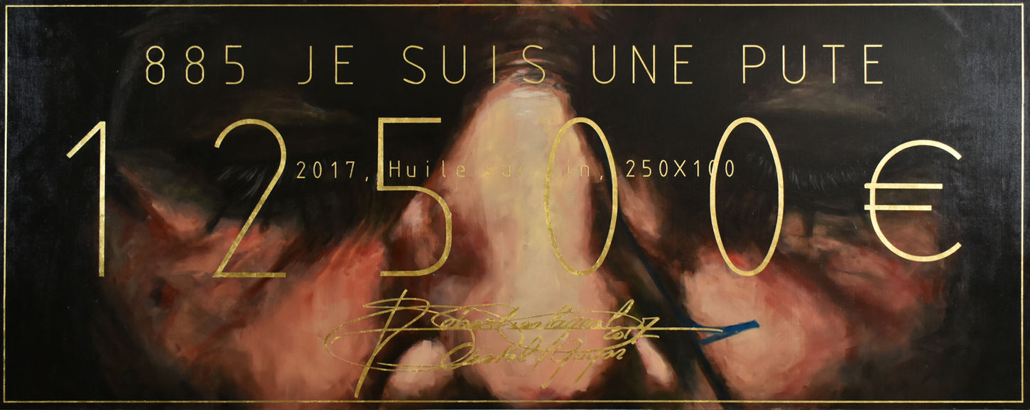 885 JE SUIS UNE PUTE 2017, Huile & Or sur lin, 100x250