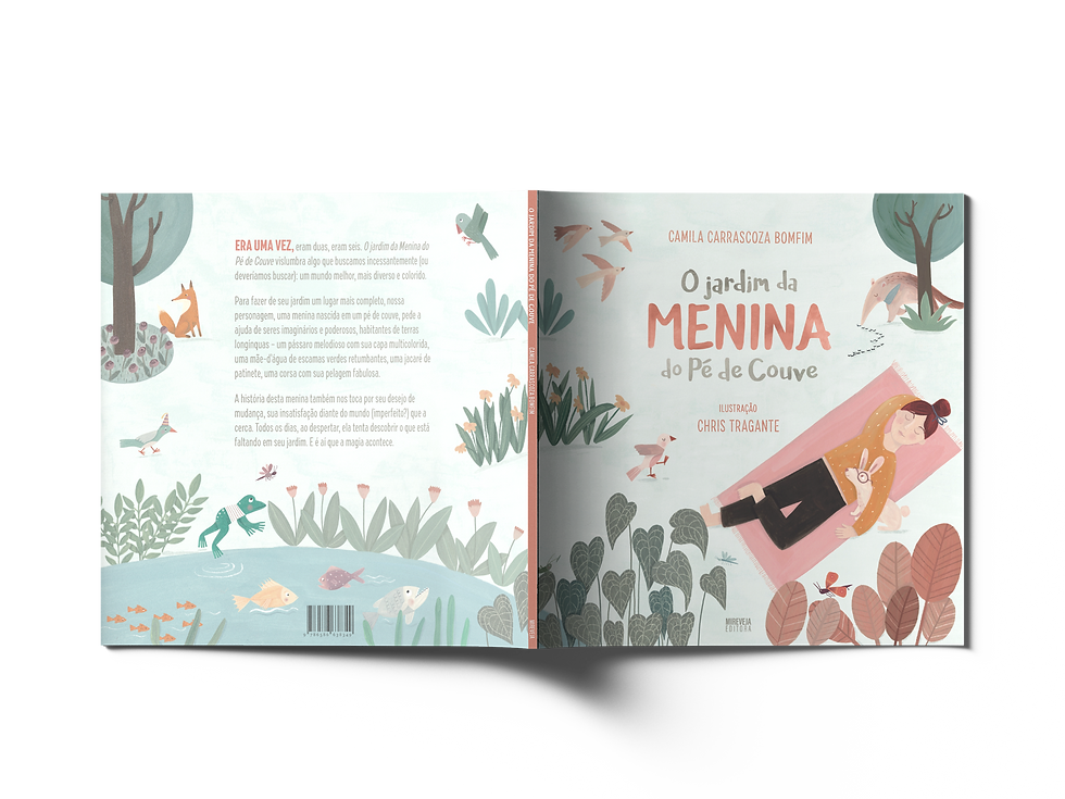 Miniatura: O JARDIM DA MENINA DO PÉ DE COUVE Camila Carrascoza Bomfim, Chris Tragante