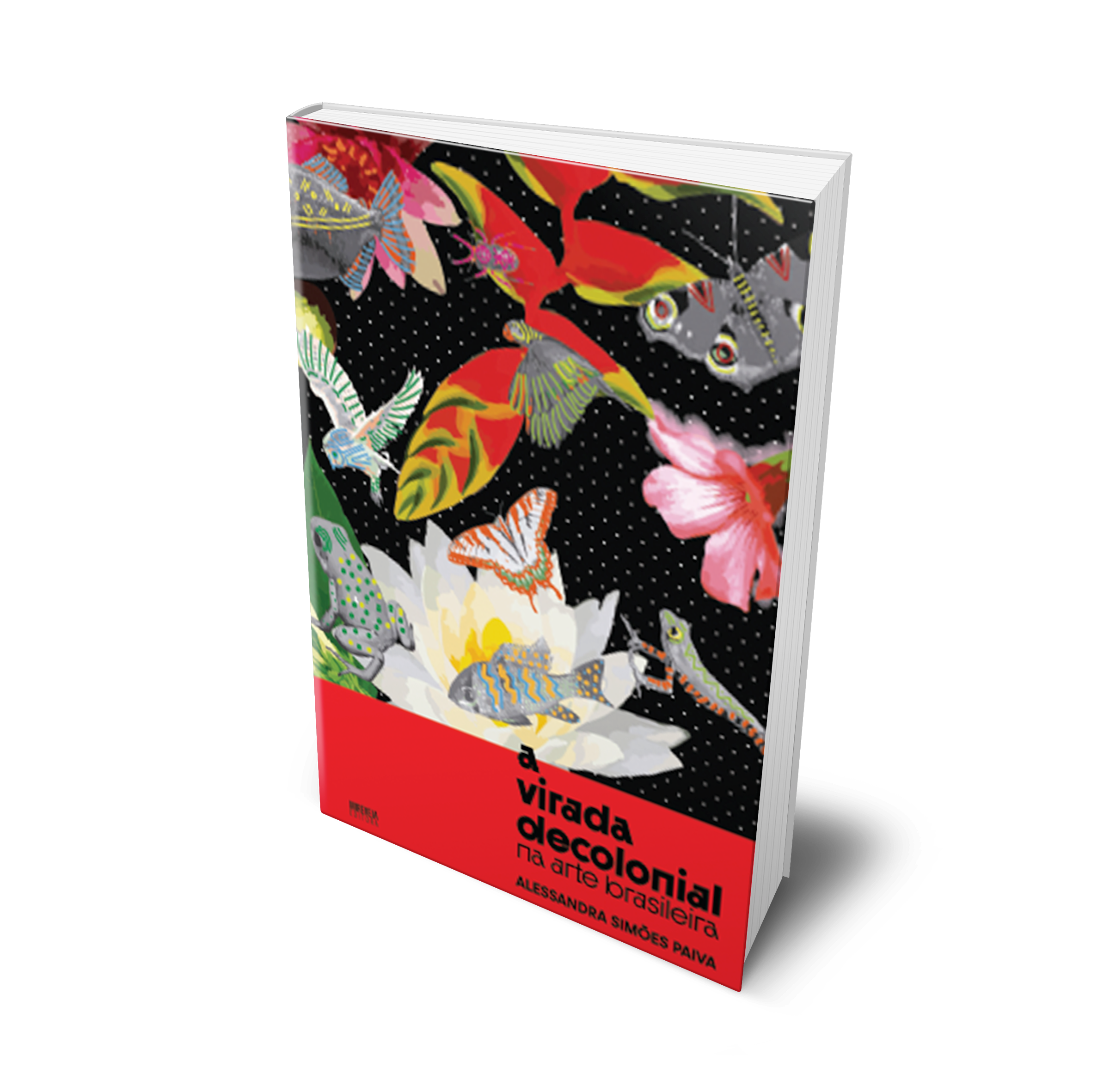 A VIRADA DECOLONIAL NA ARTE BRASILEIRA Alessandra Simões Paiva