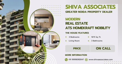 ATS Homekraft Nobility: Where Luxury Meets Modern Living in Greater Noida. By Shiva Associates | Greater Noida Property Dealer.