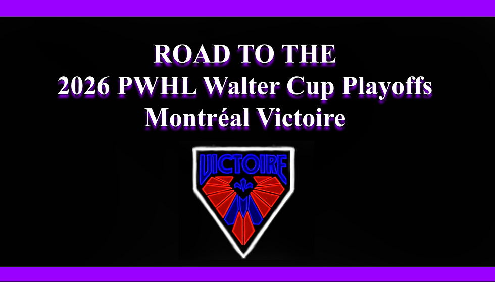 Montréal Victoire Road to the 2026 PWHL Walter Cup Playoffs