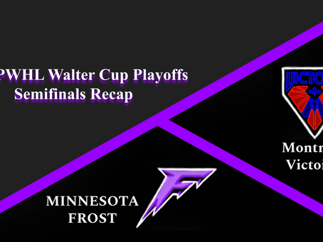 Montréal Victoire vs. Minnesota Frost Semifinals Recap (2026 PWHL Walter Cup Playoffs)