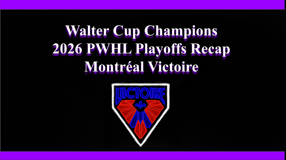 Montréal Victoire 2026 Walter Cup Playoffs Recap