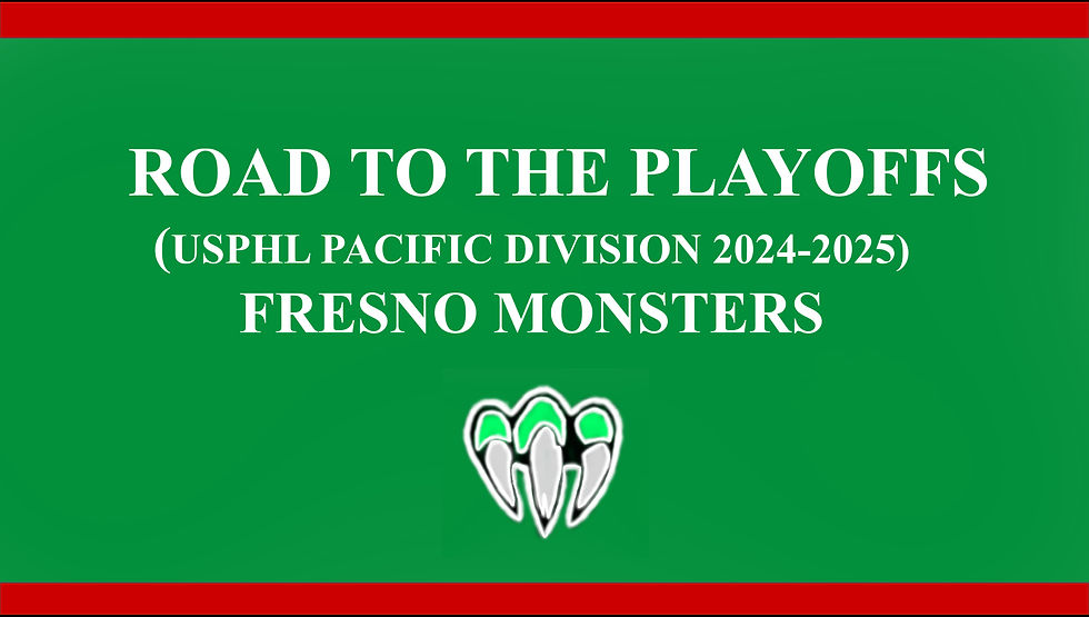Fresno Monsters’ Road to the 2024-2025 USPHL Pacific Division Playoffs