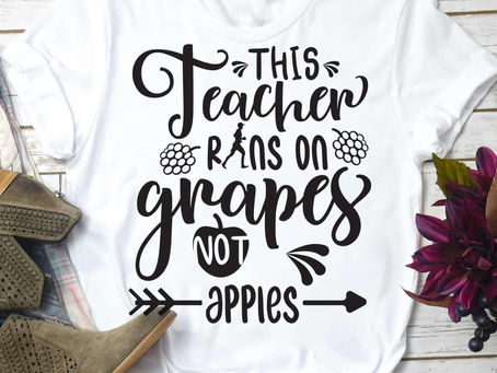 This Teacher Runs On Grapes Not Apples Shirt