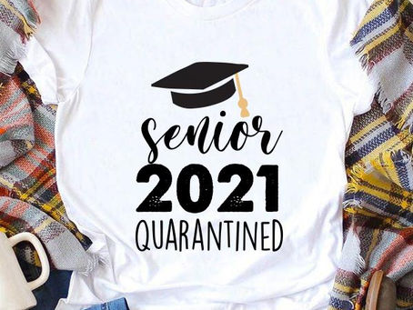 New Arrival -Senior 2021 Quarantine Shirts