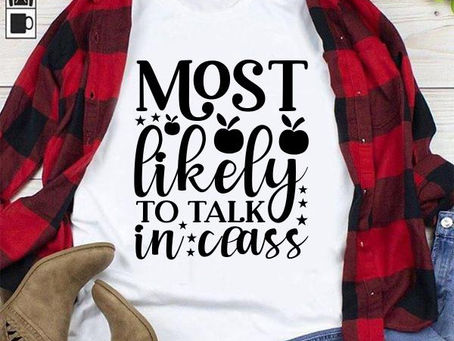 Best Seller -Most Like Ly To Talk In Class