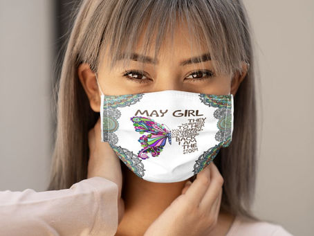 New Arrival -Butterfly May girl they whispered to her face mask