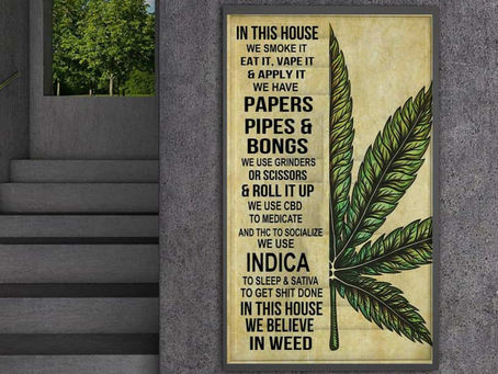 Shop -Cannabis in this house we smoke it eat it vape it and apply it poster and canvas