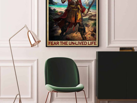 Discover Cool -Pirates Don't Fear Death Fear The Unlived Life Poster, Canvas