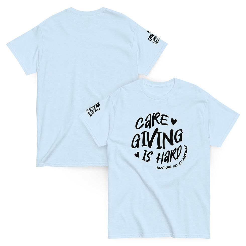 Thumbnail: Caregiving Is Hard T-Shirt