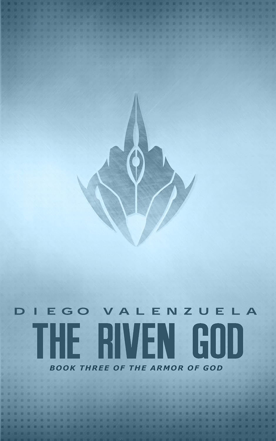The Riven God Diego Valenzuela