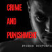 Crime and Punishment