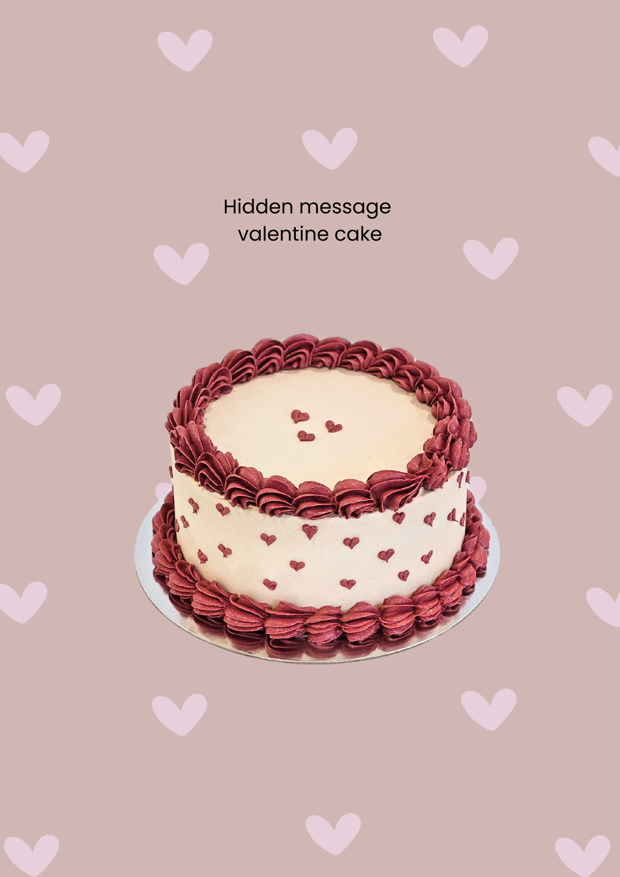 Valentines cake with a hidden message