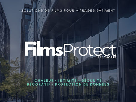 FilmsProtect : du savoir-faire automobile aux bâtiments