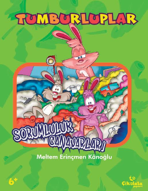 Tumburluplar Sorumluluk Canavari Cikolata Yayinevi