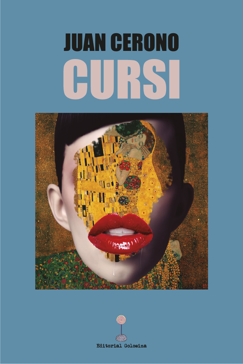 Cursi; Juan Cerono. Editorial Golosinas