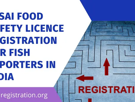 FSSAI Food safety licence registration for fish exporters in India