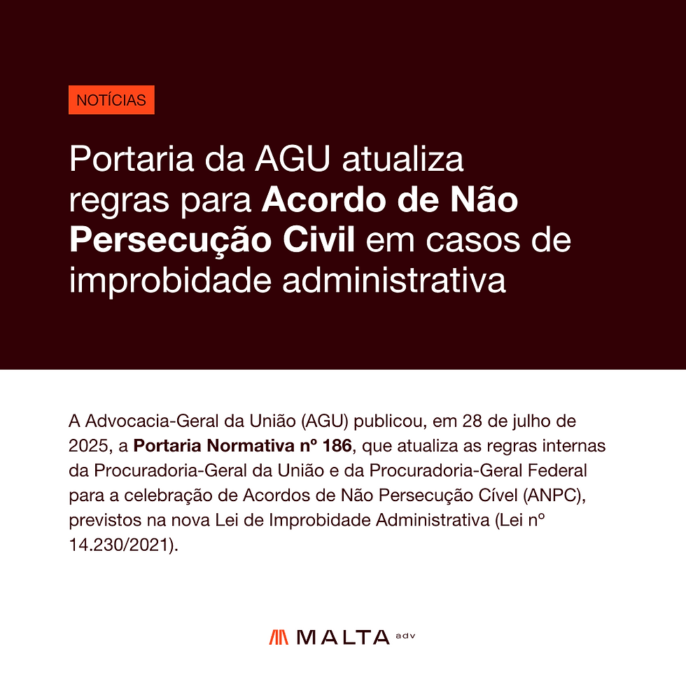 Portaria da AGU atualiza regras para Acordo de Não Persecução Civil em casos de improbidade administrativa