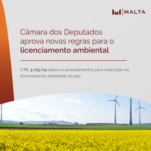 Câmara dos Deputados aprova novas regras para o licenciamento ambiental